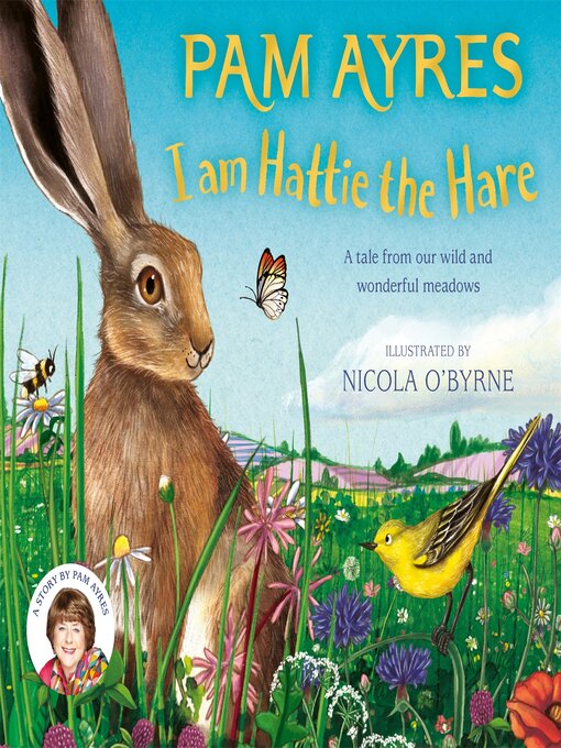 Title details for I am Hattie the Hare by Pam Ayres - Wait list